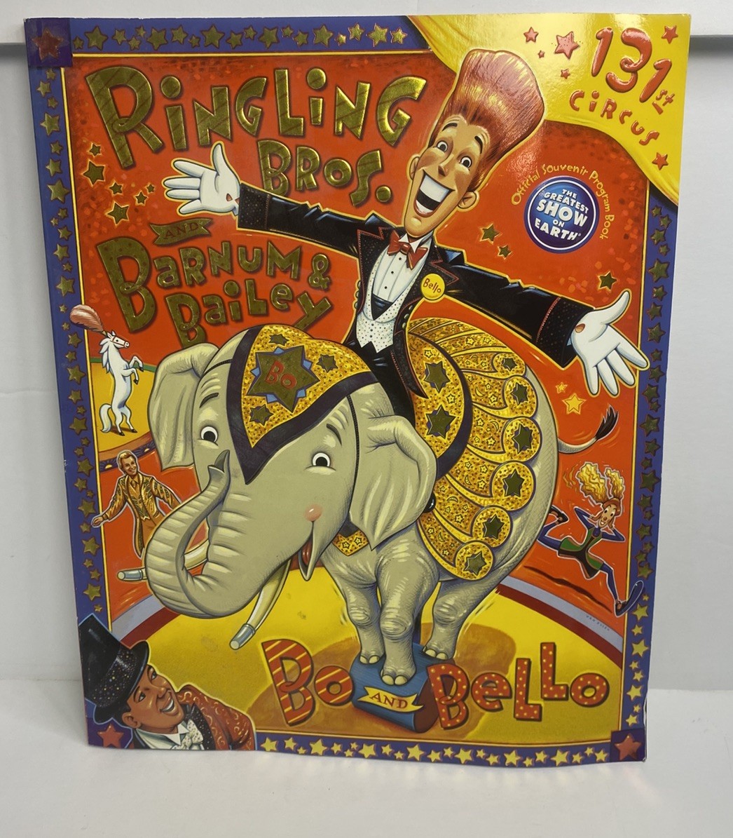 2001 131st Ringling Bros. & Barnum & Bailey Circus Program Bo And Belle Rare 2001 131st Ringling Bros. & Barnum & Bailey Circus Program Bo And Belle Rare