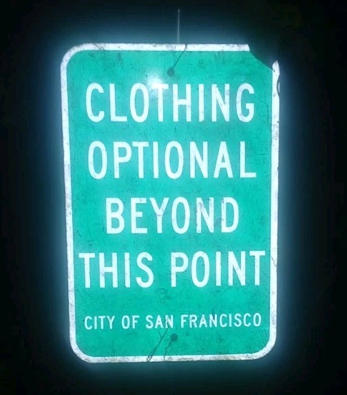 Authentic San FRANCISCO  Official City SIGN REFLECTS FROM 1000 FEET-  Nude Beach