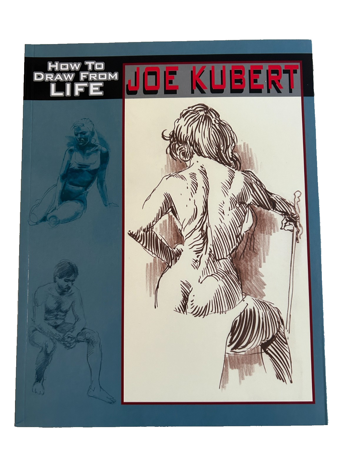 JOE KUBERT: How to Draw From Life - EYE CANDY