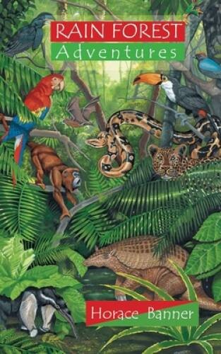 Rain Forest Adventures (Adventure Series) - Paperback - VERY GOOD Rain Forest Adventures (Adventure Series) - Paperback - VERY GOOD