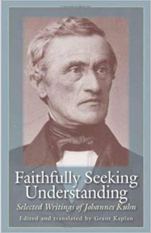 Faithfully Seeking Understanding : Selected Writings of Johannes