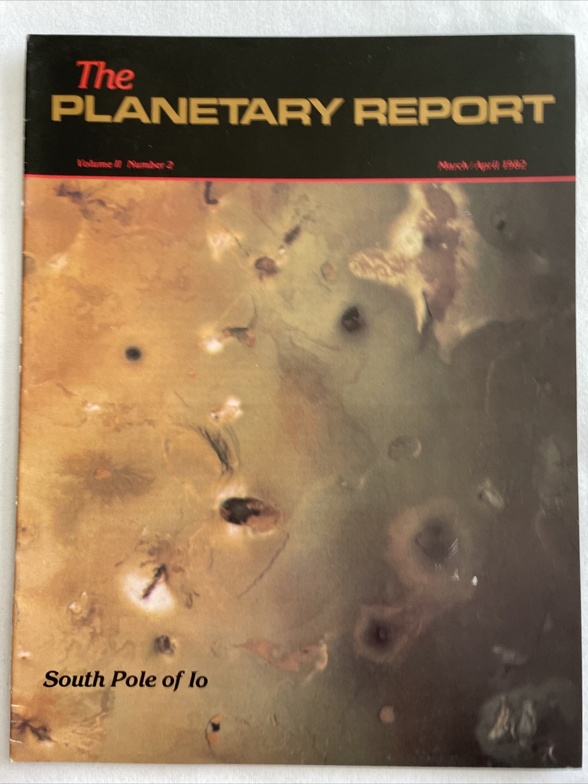 1982 March/April, Planetary Report Magazine, South Pole Of Io (CP360)