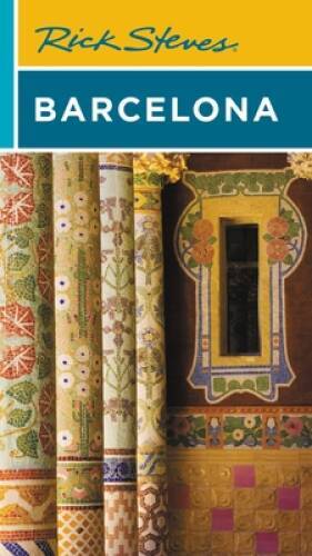 Rick Steves Barcelona - Paperback By Steves, Rick - GOOD
