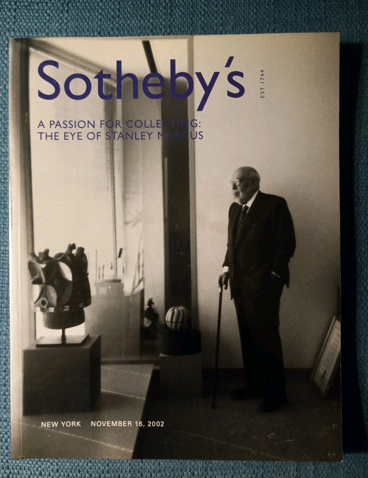 SOTHEBY\'S A Passion for Collecting: The Eye of STANLEY MARCUS Auction Catalog SOTHEBY\'S A Passion for Collecting: The Eye of STANLEY MARCUS Auction Catalog