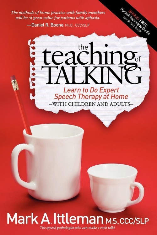 The Teaching of Talking: Learn to Do ..., Mark Ittleman