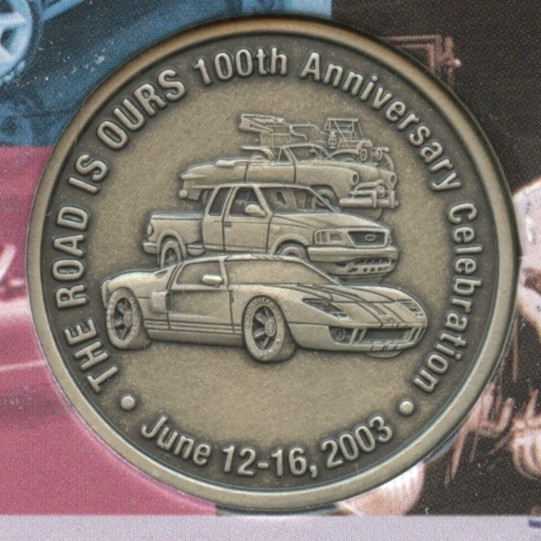 Ford Motor Company 100 Years Commemorative Token, Ford Motor Company 100 Years Commemorative Token,