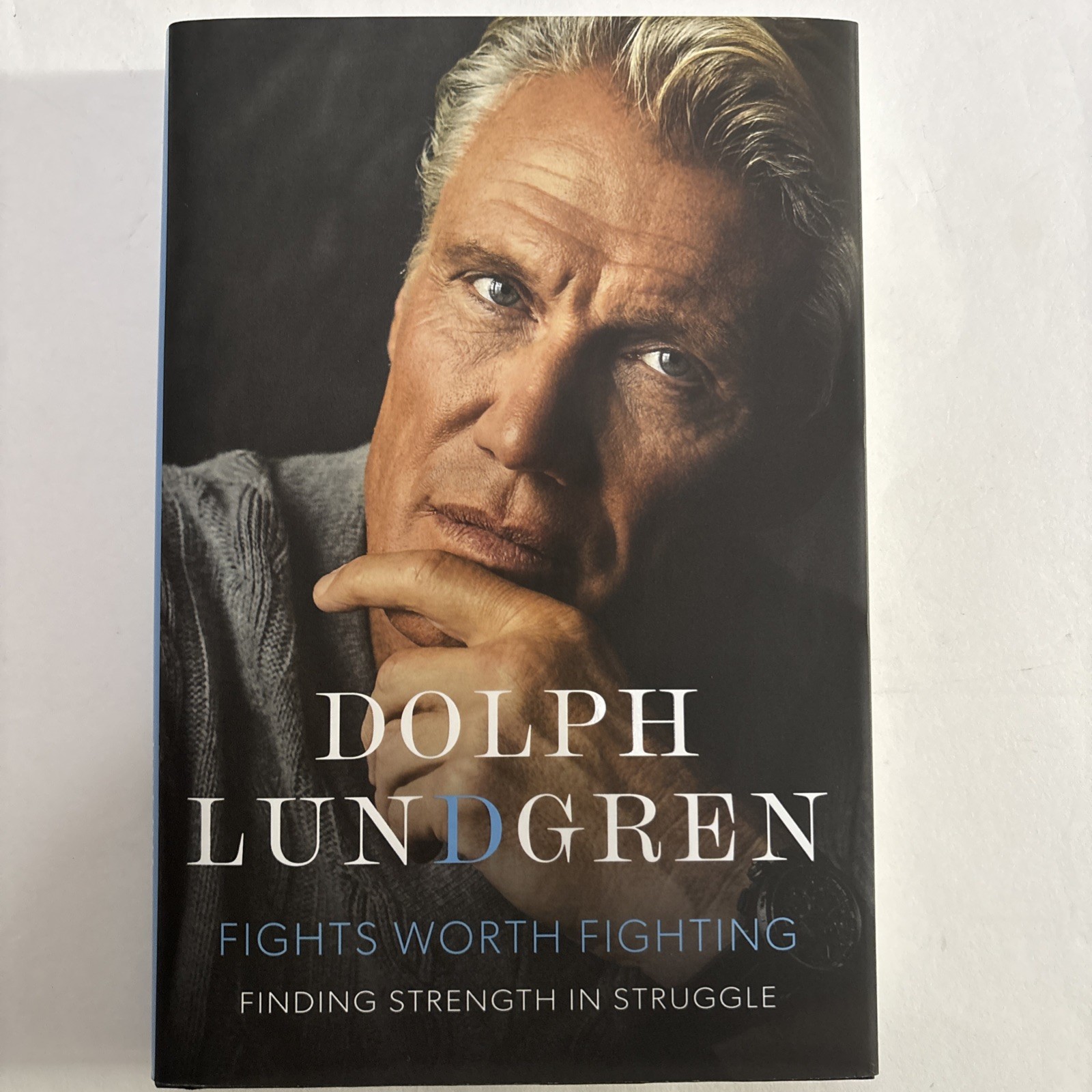 Fights Worth Fighting, Dolph Lundgren, Hardback Fights Worth Fighting, Dolph Lundgren, Hardback