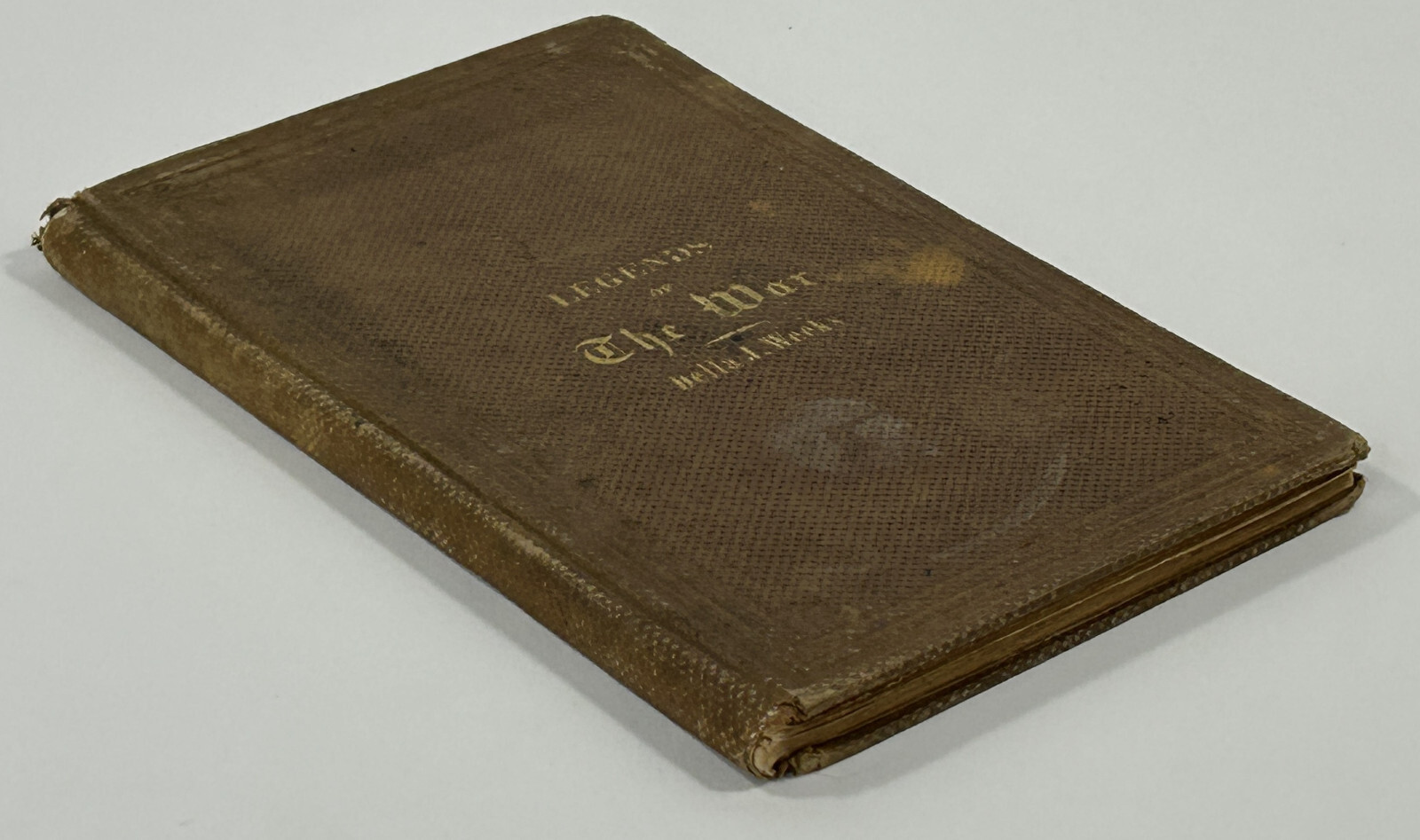Legends of the War by Della Jerman Weeks, 1863