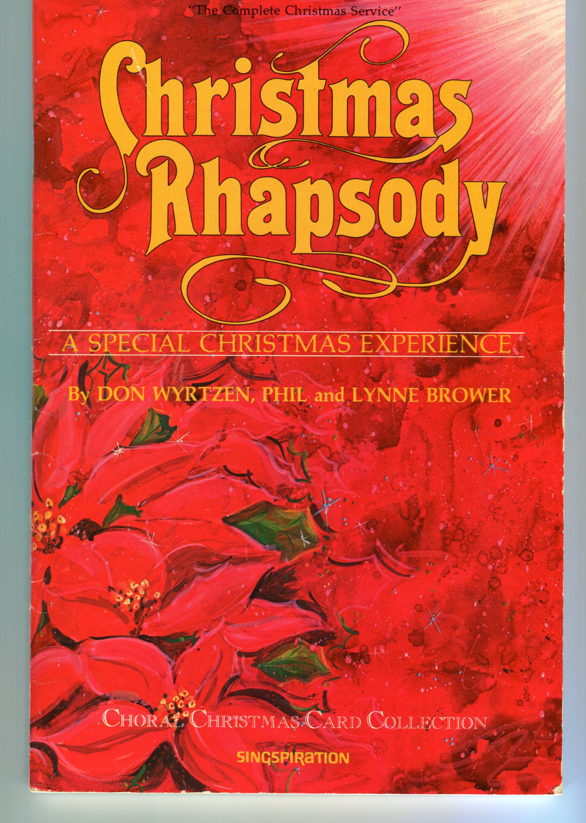 Christmas Rhapsody by Don Wyrtzen Singspiration Sheet Music Song Book SATB 1982 Christmas Rhapsody by Don Wyrtzen Singspiration Sheet Music Song Book SATB 1982