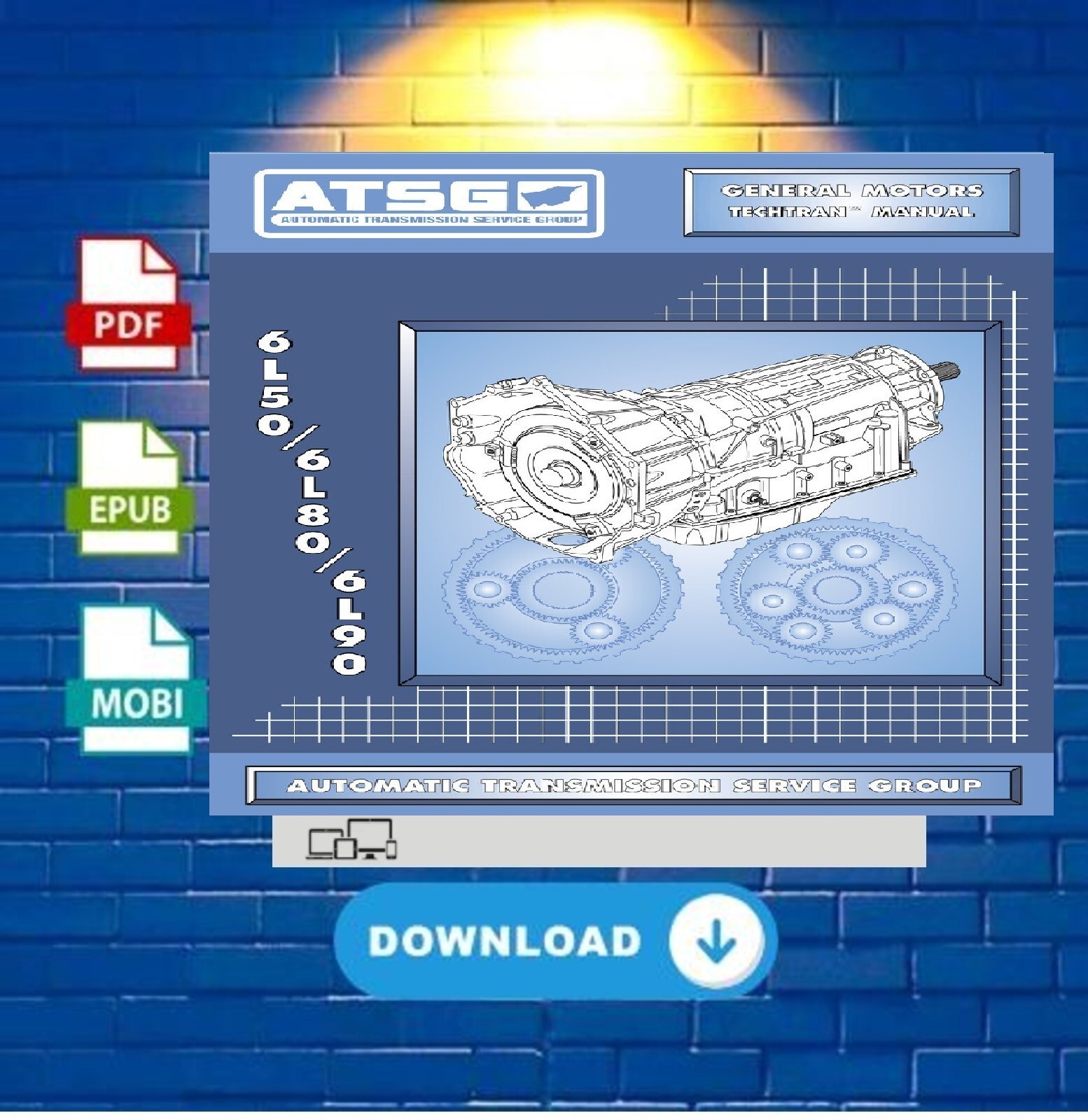 6L80 ATSG Rebuild Manual 6L90 6L80E Automatic Transmission Overhaul Service Book
