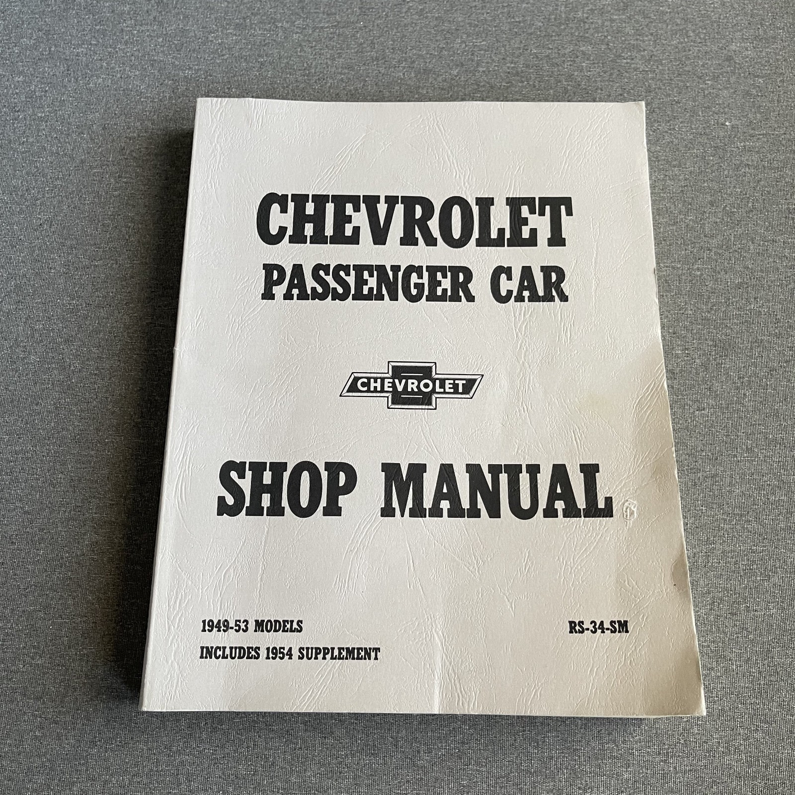 VTG Chevrolet Passenger Car Shop Manual 1949-53 Models RS-34-SM, 1954 Supplement