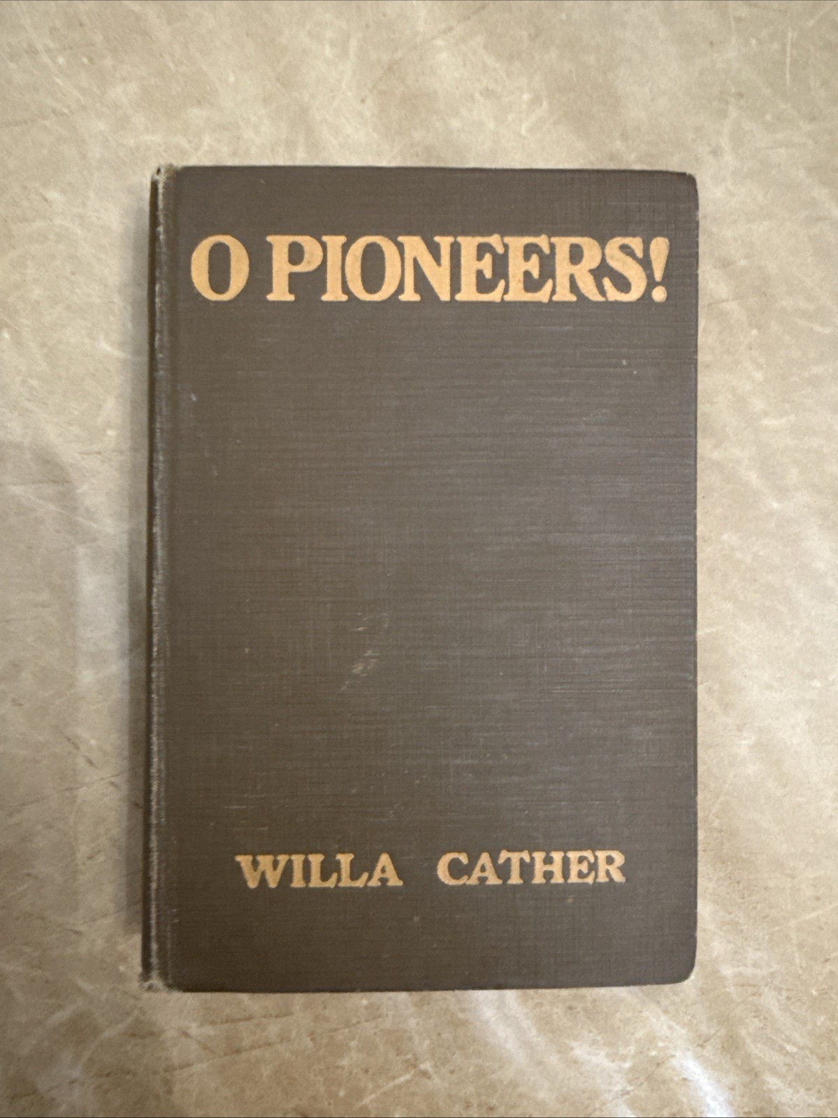 O Pioneers Willa Cather 1913 First Edition 1st Printing Gold Letters Houghton