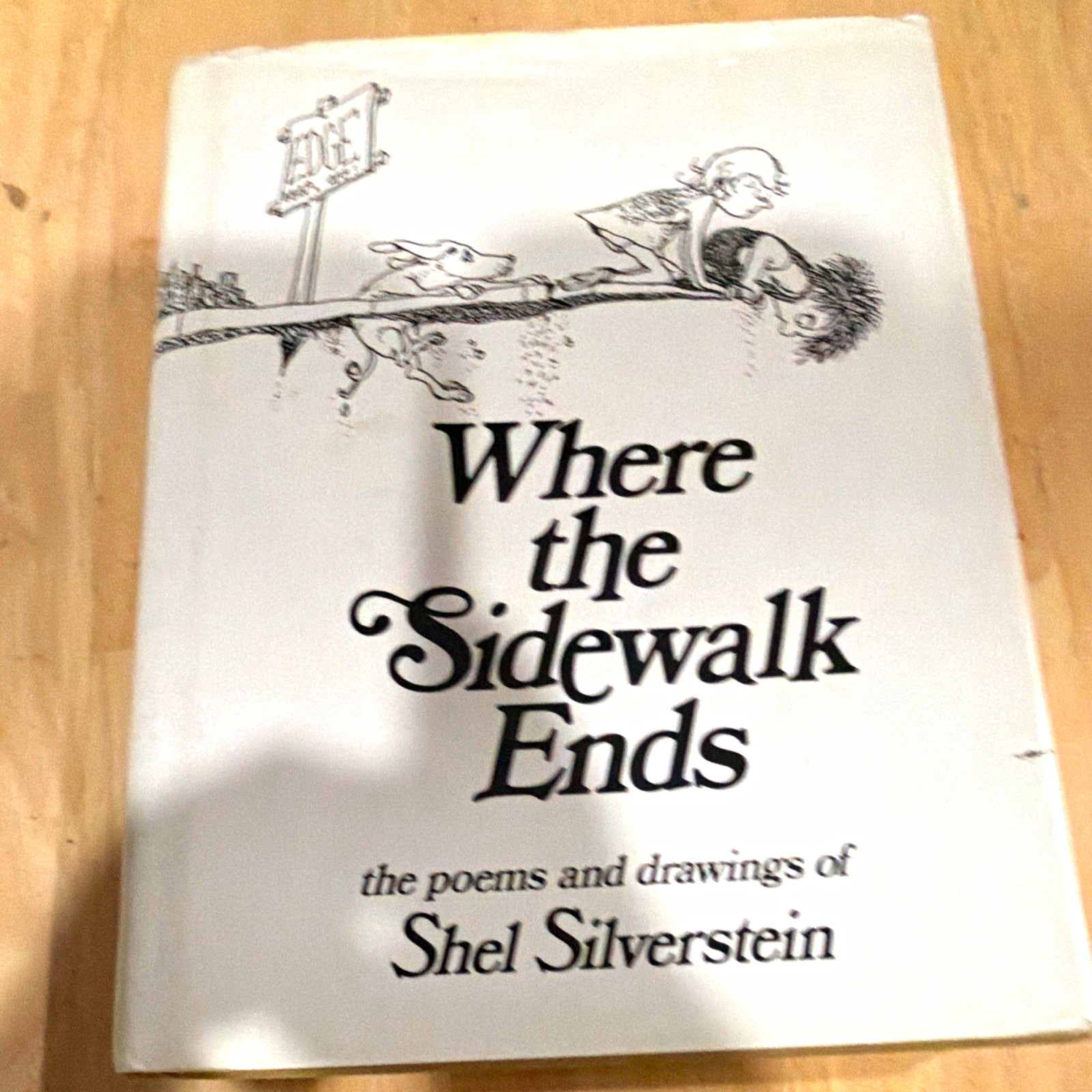 Signed/Inscribed 1974 Where the Sidewalk Ends HC - Shel Silverstein Signed/Inscribed 1974 Where the Sidewalk Ends HC - Shel Silverstein