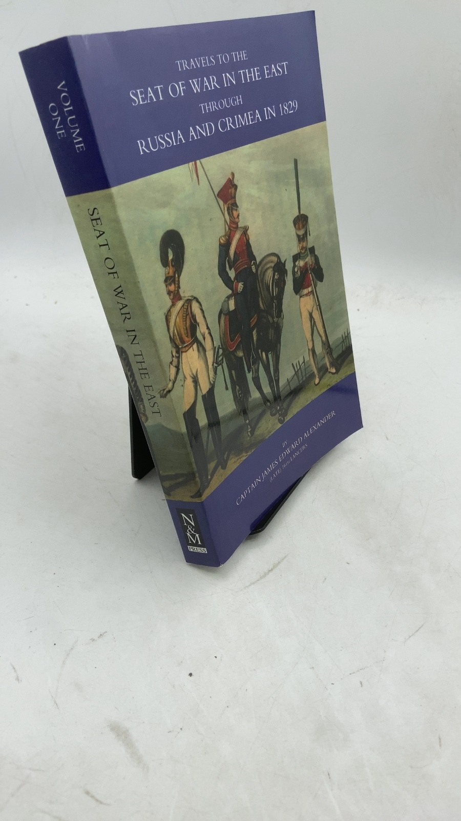 Travels to the Seat of War in the East Through Russia and Crimea in 1829 Capt...