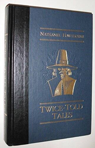 Twice-Told Tales (Worlds Best Reading) - Hardcover - GOOD Twice-Told Tales (Worlds Best Reading) - Hardcover - GOOD