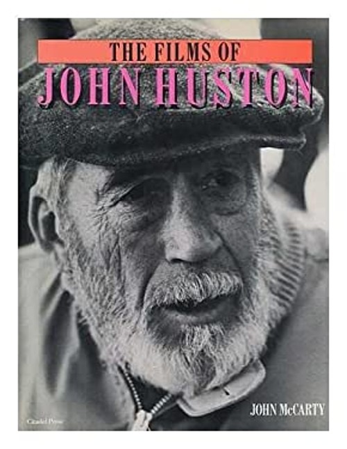 The Films of John Huston Hardcover John McCarty The Films of John Huston Hardcover John McCarty