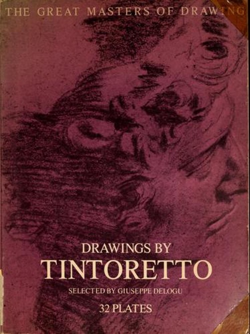 Drawings Paperback Tintoretto Drawings Paperback Tintoretto