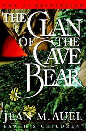 The Clan of the Cave Bear - Hardcover By Jean M. Auel - GOOD The Clan of the Cave Bear - Hardcover By Jean M. Auel - GOOD