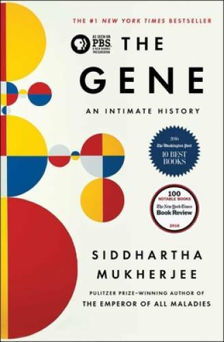 The Gene: An Intimate History - Hardcover By Mukherjee, Siddhartha - GOOD The Gene: An Intimate History - Hardcover By Mukherjee, Siddhartha - GOOD