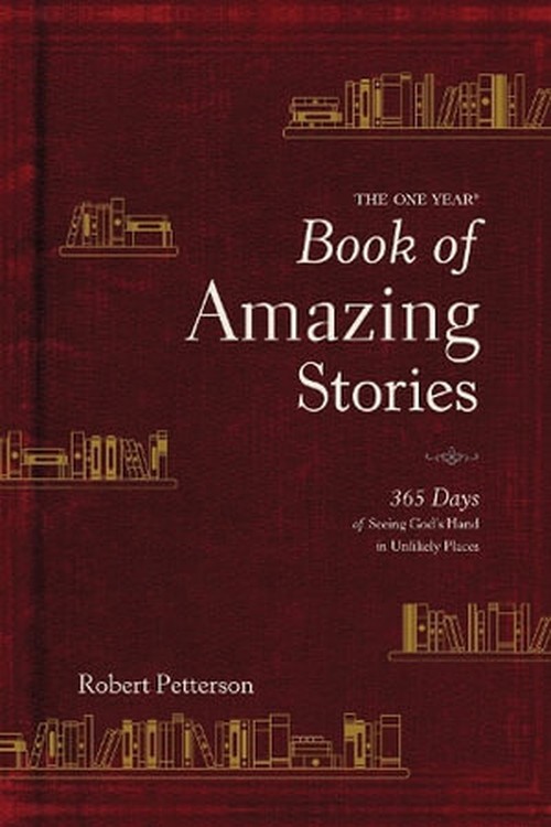 The One Year Book of Amazing Storie..., Robert Petterso