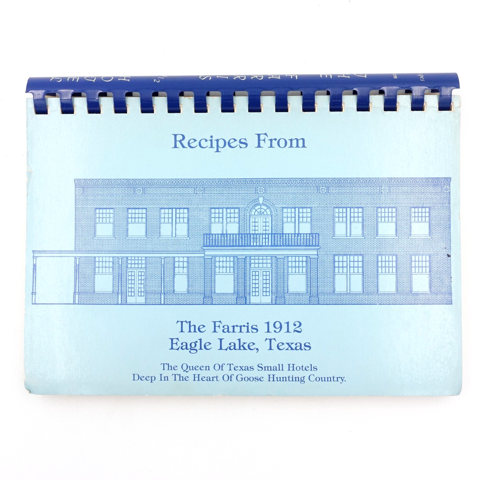 Recipes from the Farris 1912 Hotel Eagle Lake 1985 PB Plastic Spine 128 pgs VGUC Recipes from the Farris 1912 Hotel Eagle Lake 1985 PB Plastic Spine 128 pgs VGUC