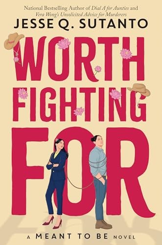 Worth Fighting for Meant to Be - VERY GOOD Worth Fighting for Meant to Be - VERY GOOD