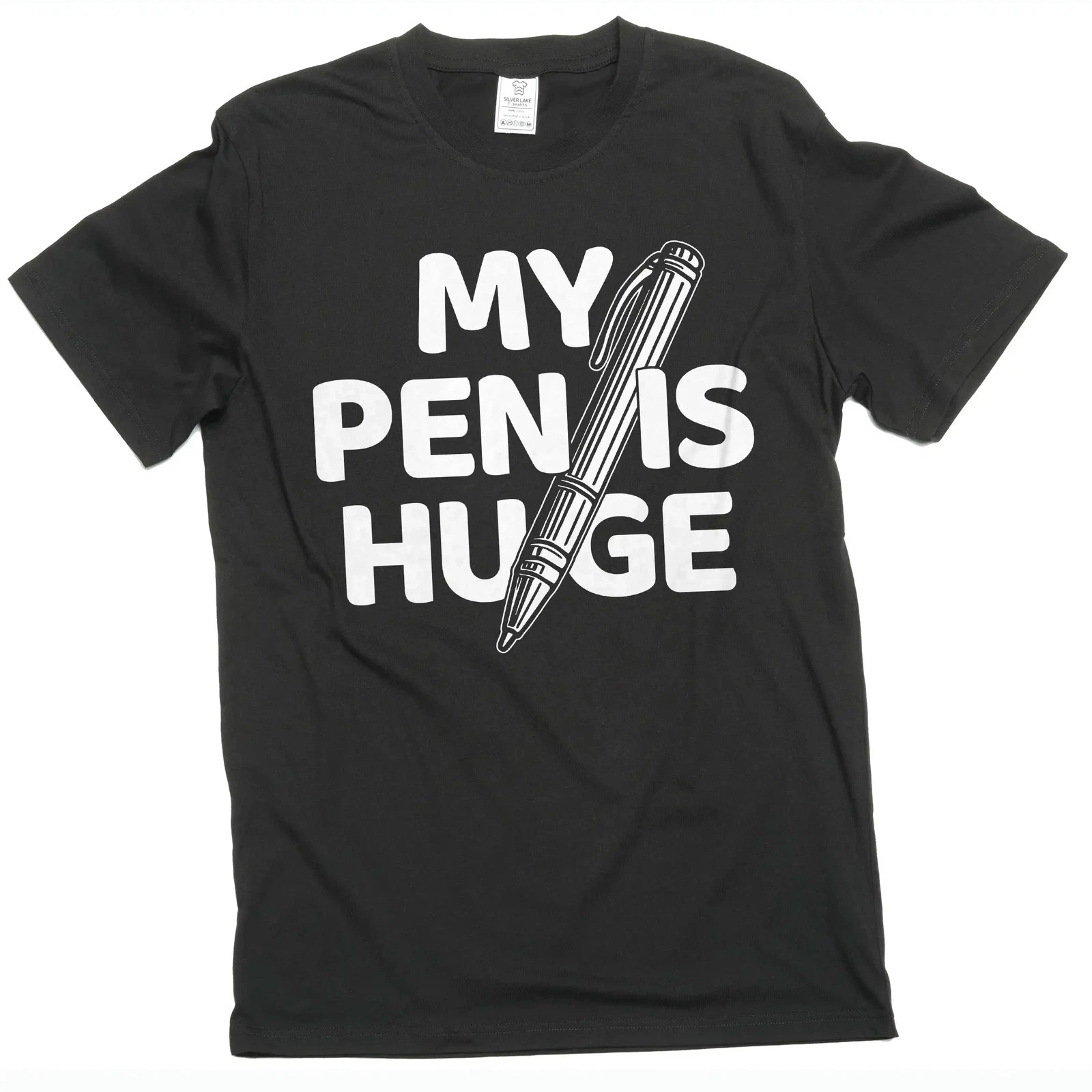 Men's Funny Humorous T-shirt My Pen Is Huge Tee Joke T-Shirt