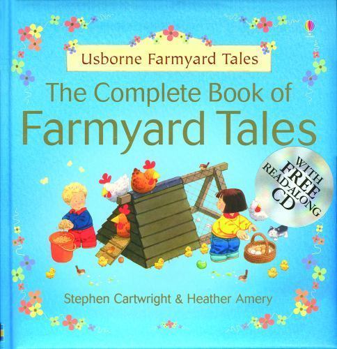 The Complete Book of Farmyard Tales (Usbourne Farmyard Tales) by Heather Amery