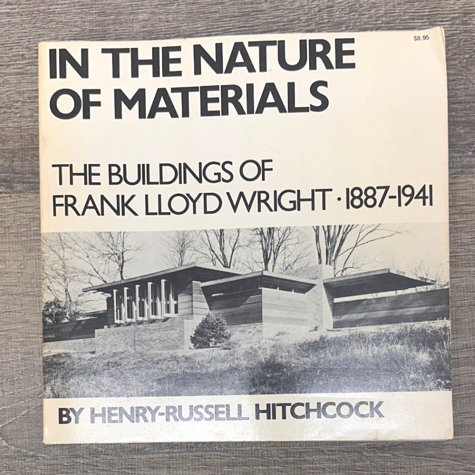 Vintage 1976 Frank Lloyd Wright The Nature Of Materials Hitchcock Architecture
