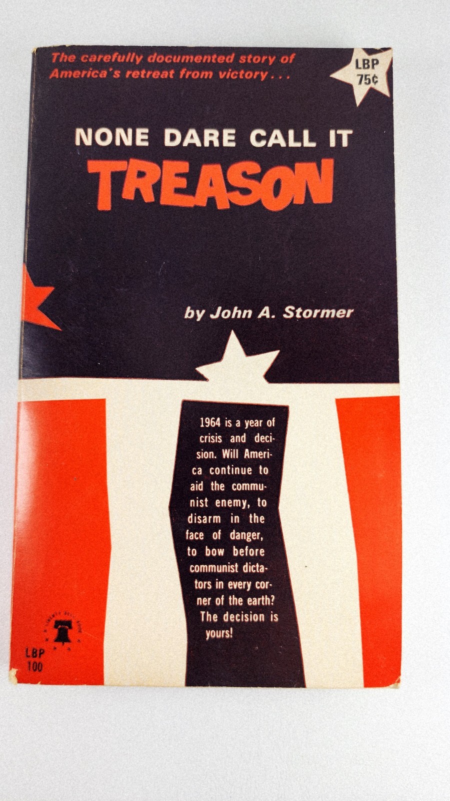 None Dare Call It Treason By John A. Stormer 1964 Vintage Paperback Book None Dare Call It Treason By John A. Stormer 1964 Vintage Paperback Book