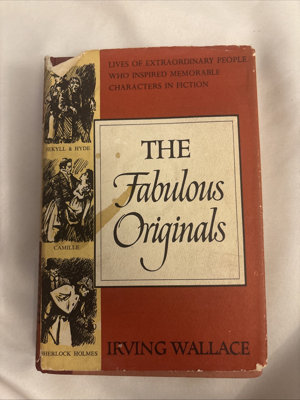 The Fabulous Originals by Irving Wallace (1956) The Fabulous Originals by Irving Wallace (1956)