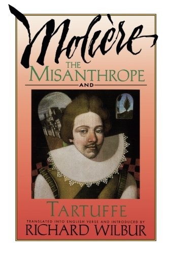 The Misanthrope and Tartuffe by Moliere
