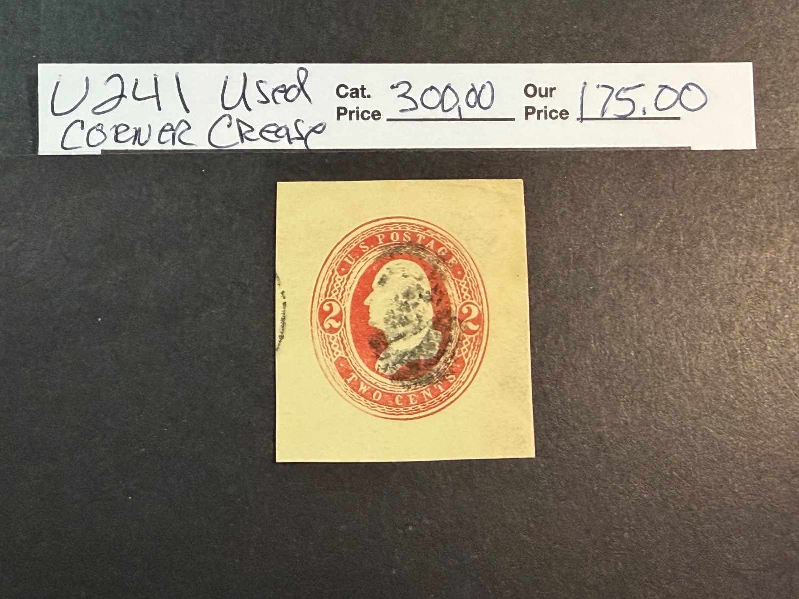US Scott # U 241  Used corner crease  Cut Square    SCV $ 300.00