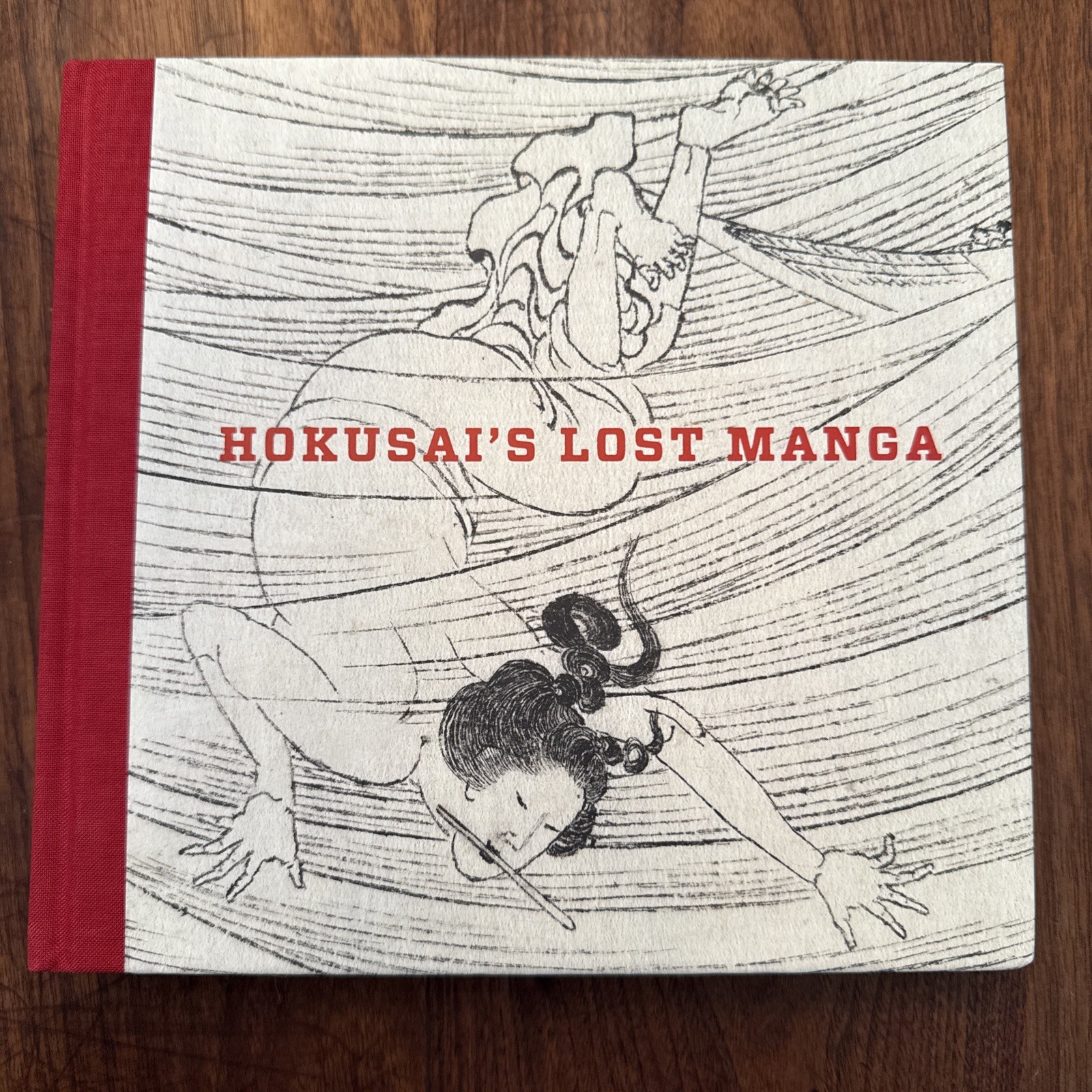 HOKUSAI\'S Lost Manga Sarah E. Thompson 2016 Museum of Fine Arts Hardcover