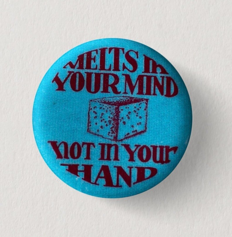 1970s  LSD - Acid - 1.5 Inch Pinback - \