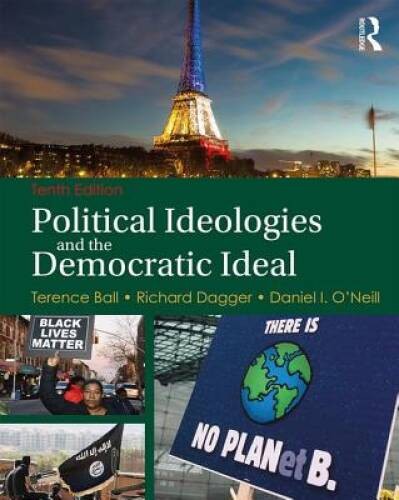 Political Ideologies and the Democratic Ideal - Paperback - GOOD Political Ideologies and the Democratic Ideal - Paperback - GOOD