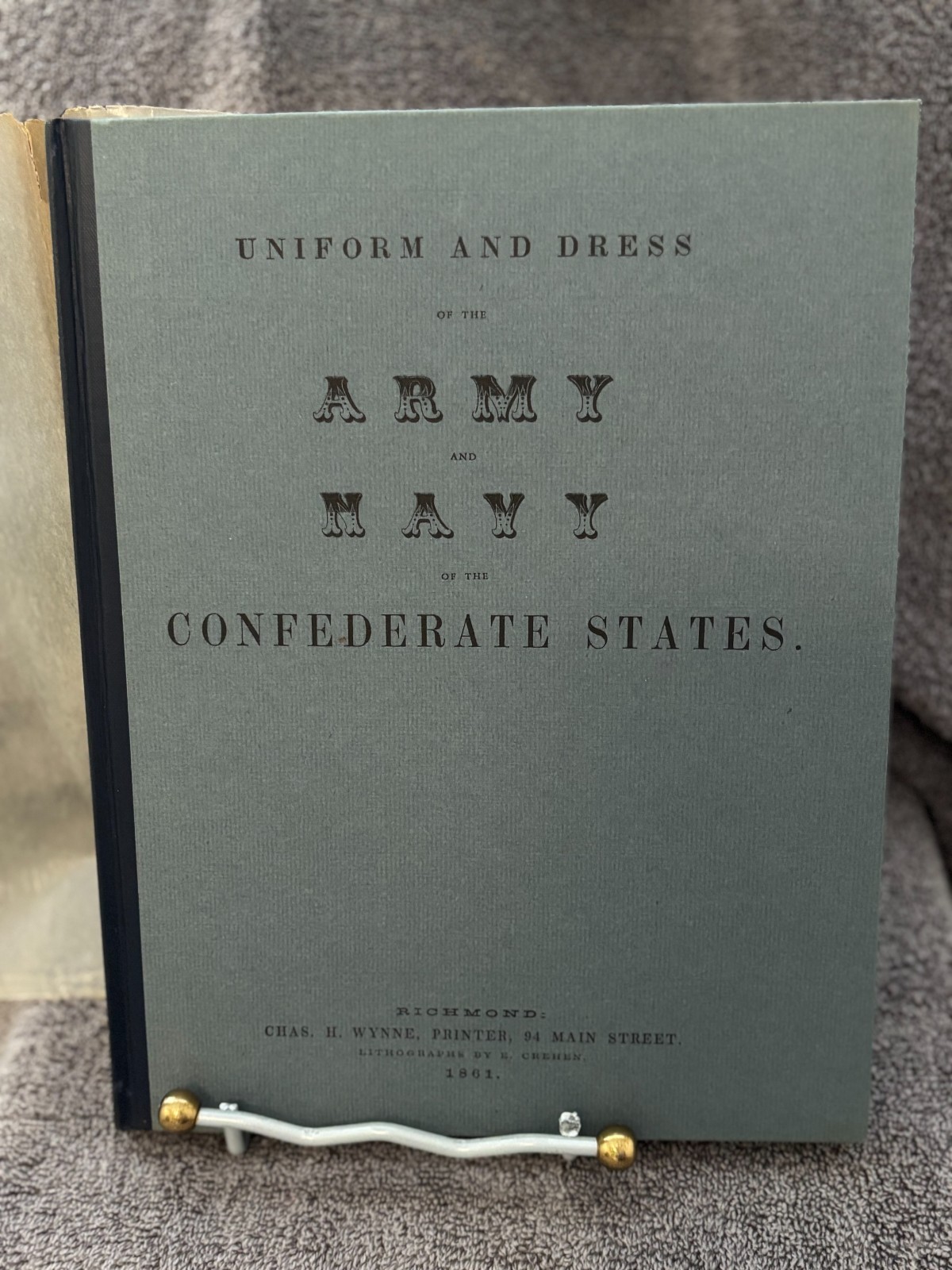 Uniform & Dress of the Army & Navy / Confederate States of America-UNIQUE COPY