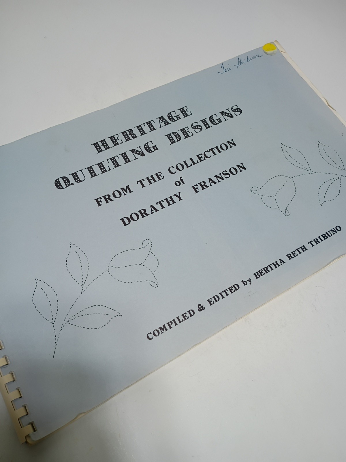 Vintage Heritage Quilting Designs Collection Of Franson By: Bertha Reth Tribuno