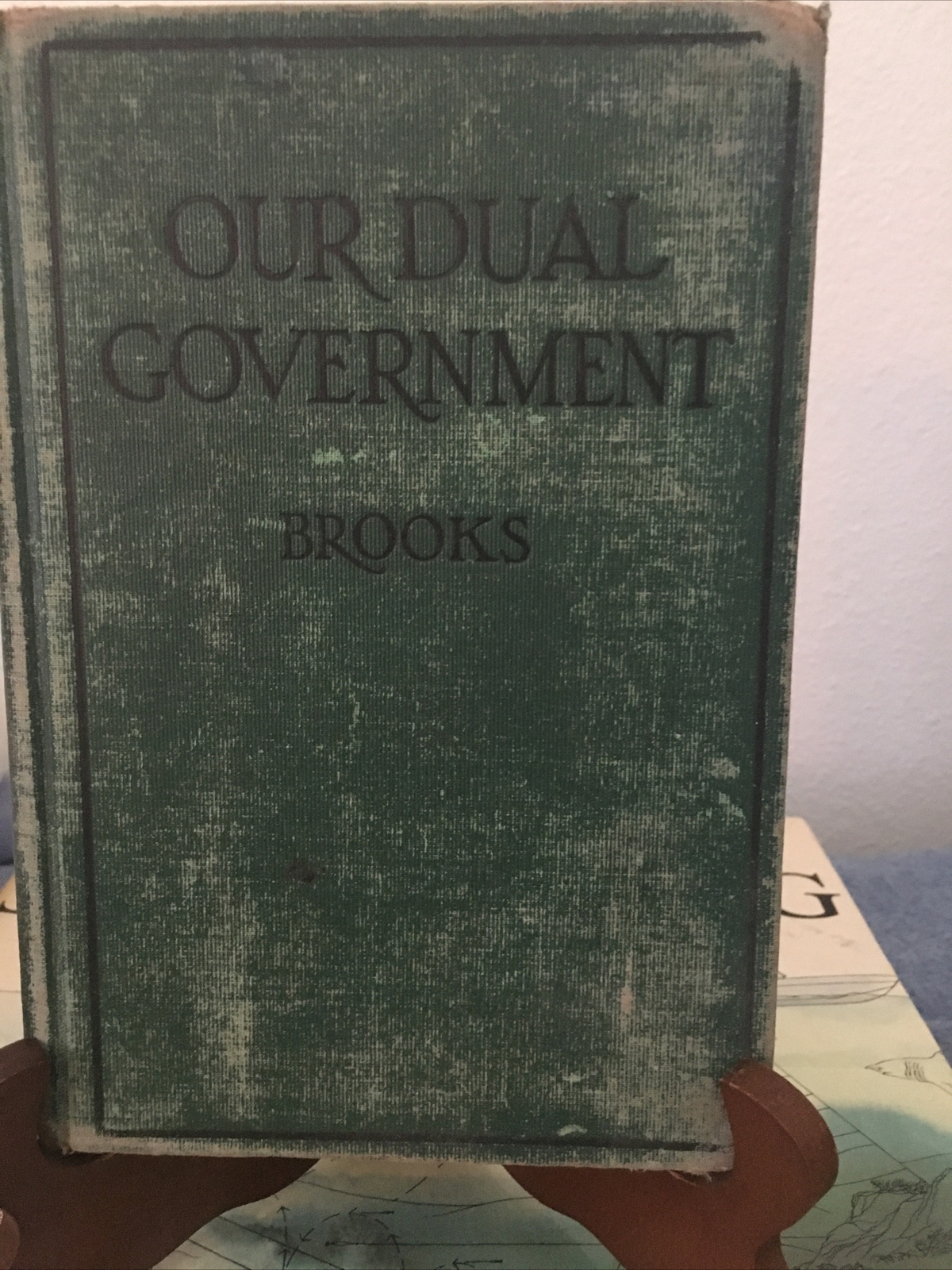 Our Dual Government 1924 Brooks Our Dual Government 1924 Brooks