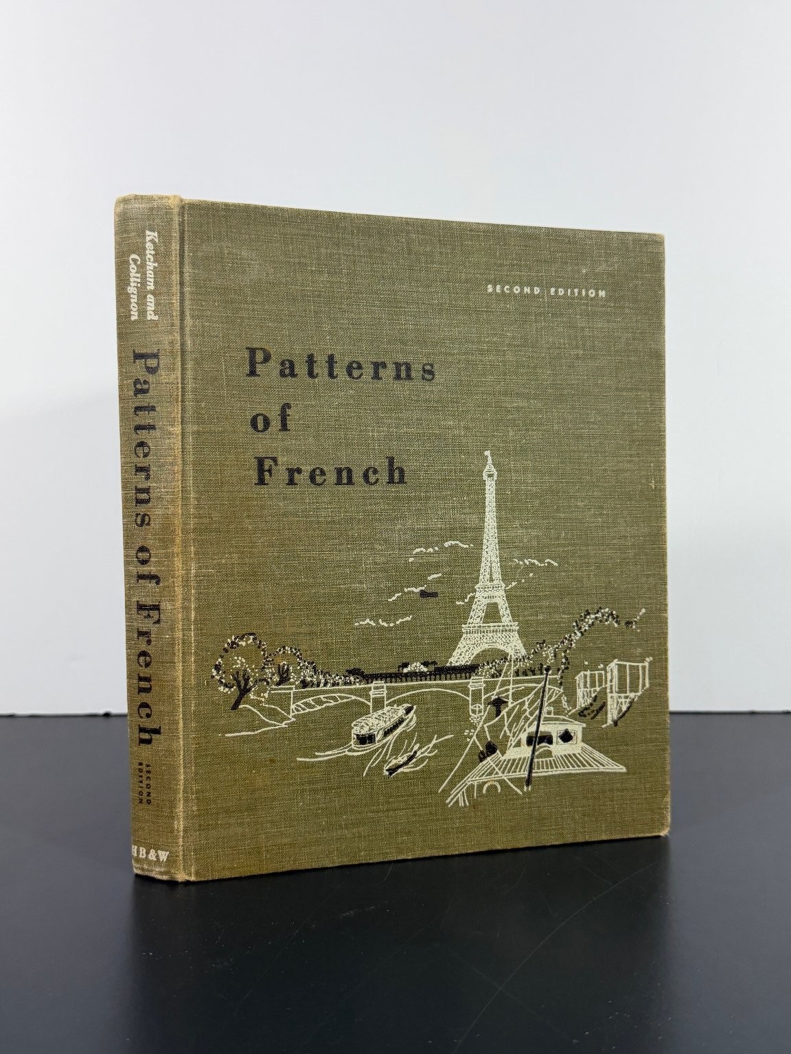 Patterns of French Second Edition Ketcham & Collignon Harcourt Brace World 1961 Patterns of French Second Edition Ketcham & Collignon Harcourt Brace World 1961