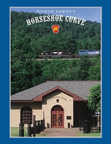 World Famous Horseshoe Curve (book)