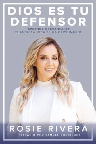 Dios es tu defensor: Aprende a levantarte cuando la vida te ha derru - VERY GOOD Dios es tu defensor: Aprende a levantarte cuando la vida te ha derru - VERY GOOD