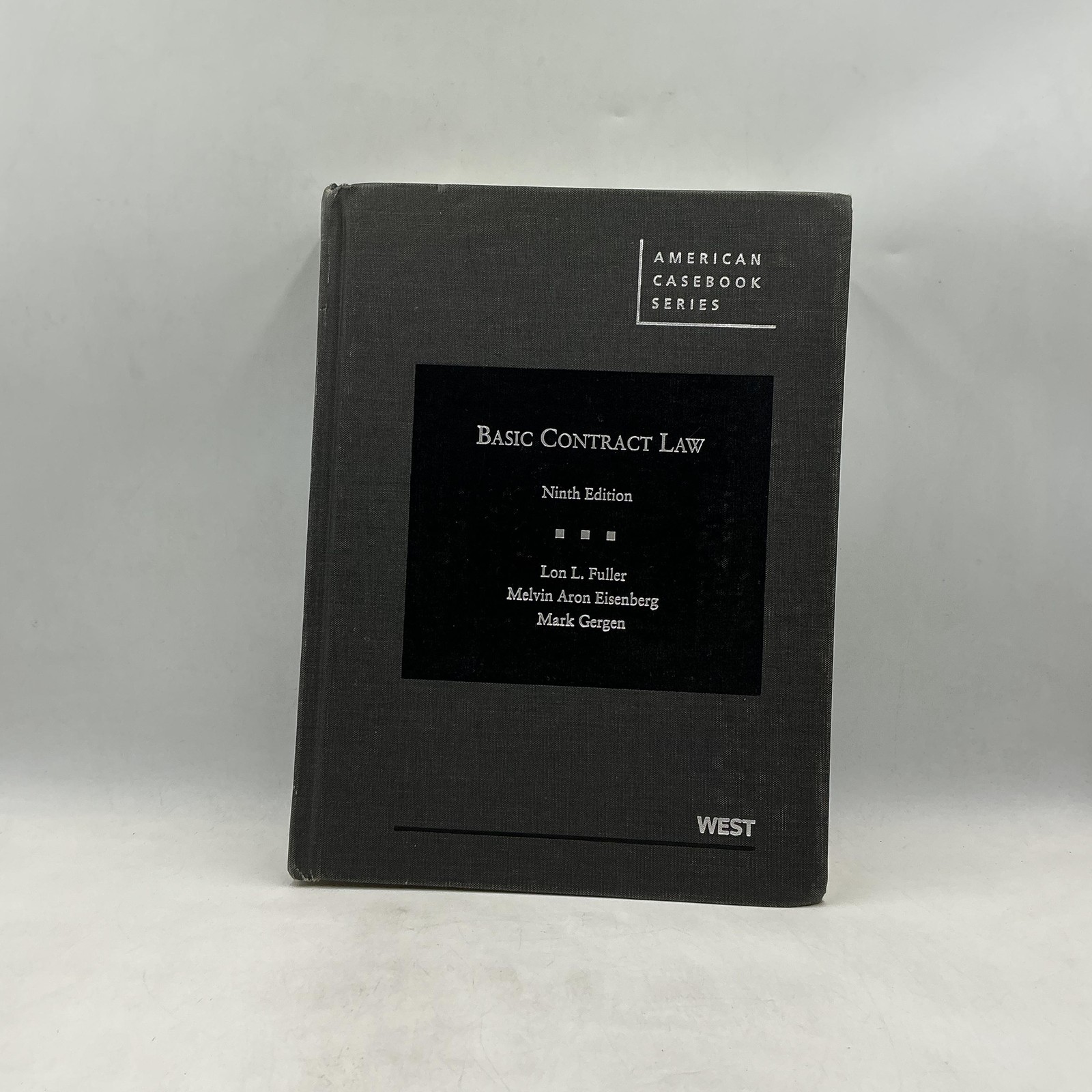 Basic Contract Law Lon L. Fuller Melvin A. Eisenberg Mark Gergen Hardcover 2013