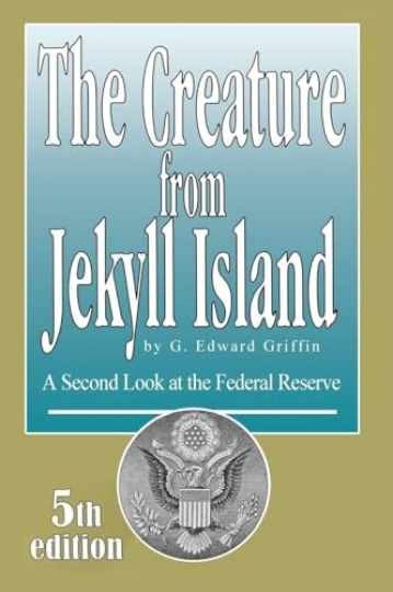 The Creature from Jekyll Island: A - Paperback, by Griffin G. Edward - Very Good