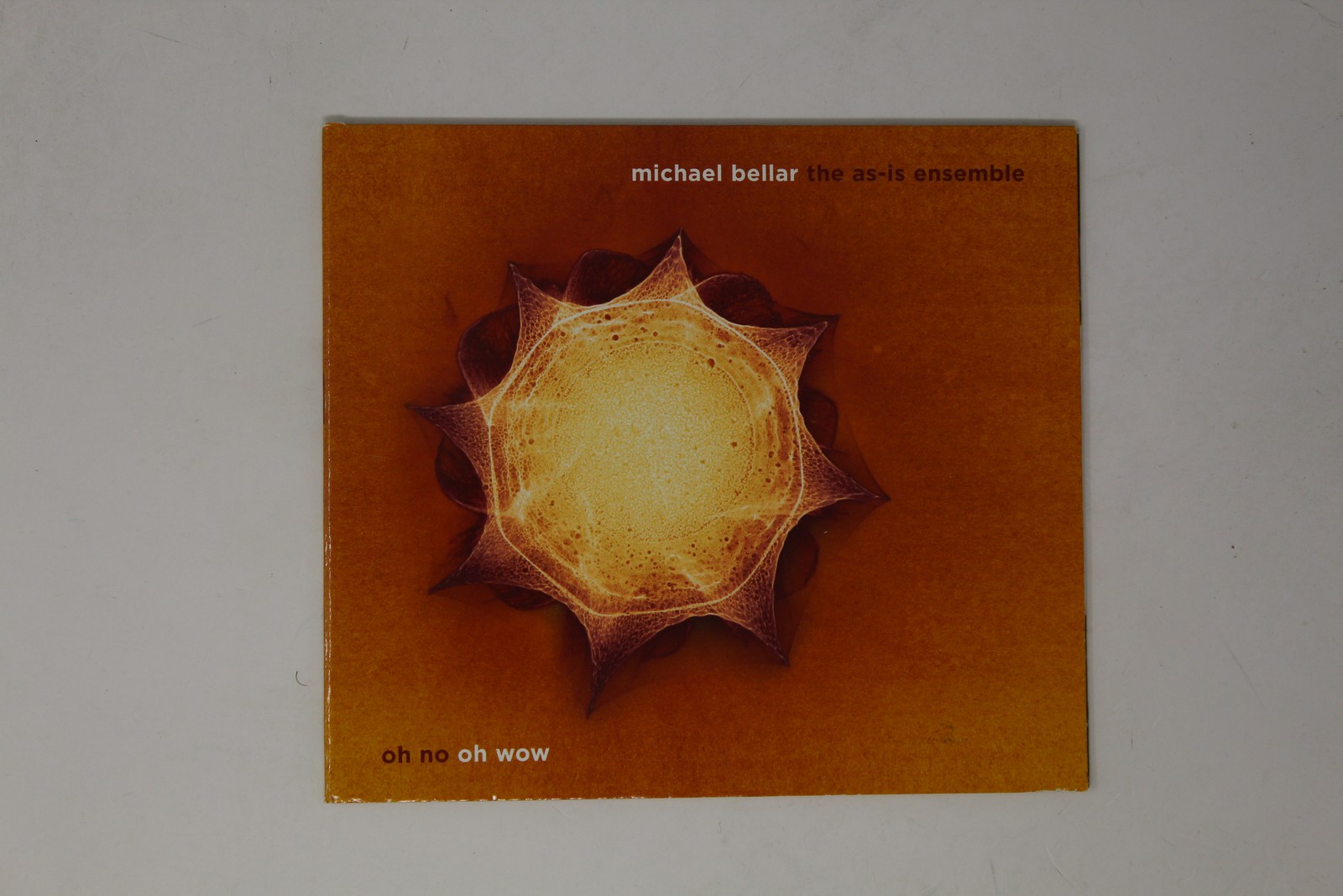 Michael Bellar & the As-is Ensemble Oh No Oh Wow CD