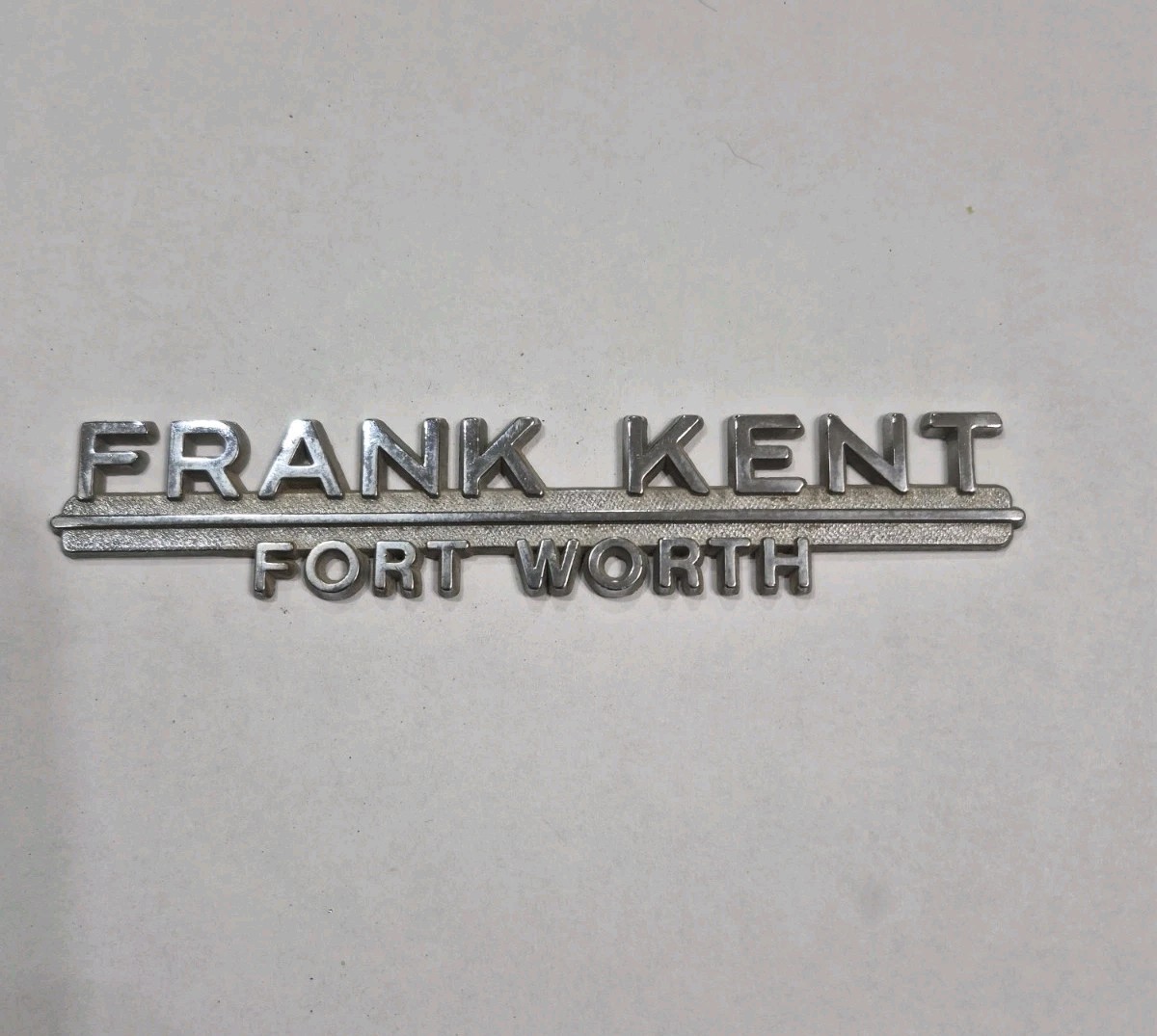 VTG Frank Kent Fort Worth Tx  Metal Dealer Badge Emblem Tag Nameplate  Obsolete