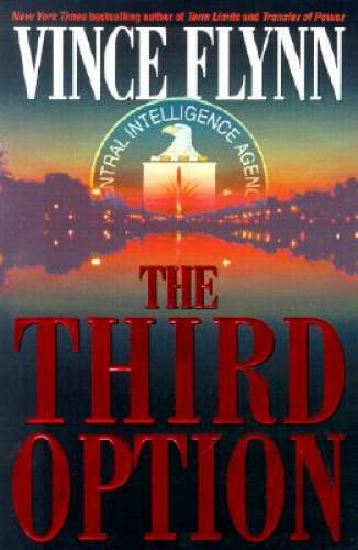The Third Option - Hardcover By Flynn, Vince - GOOD