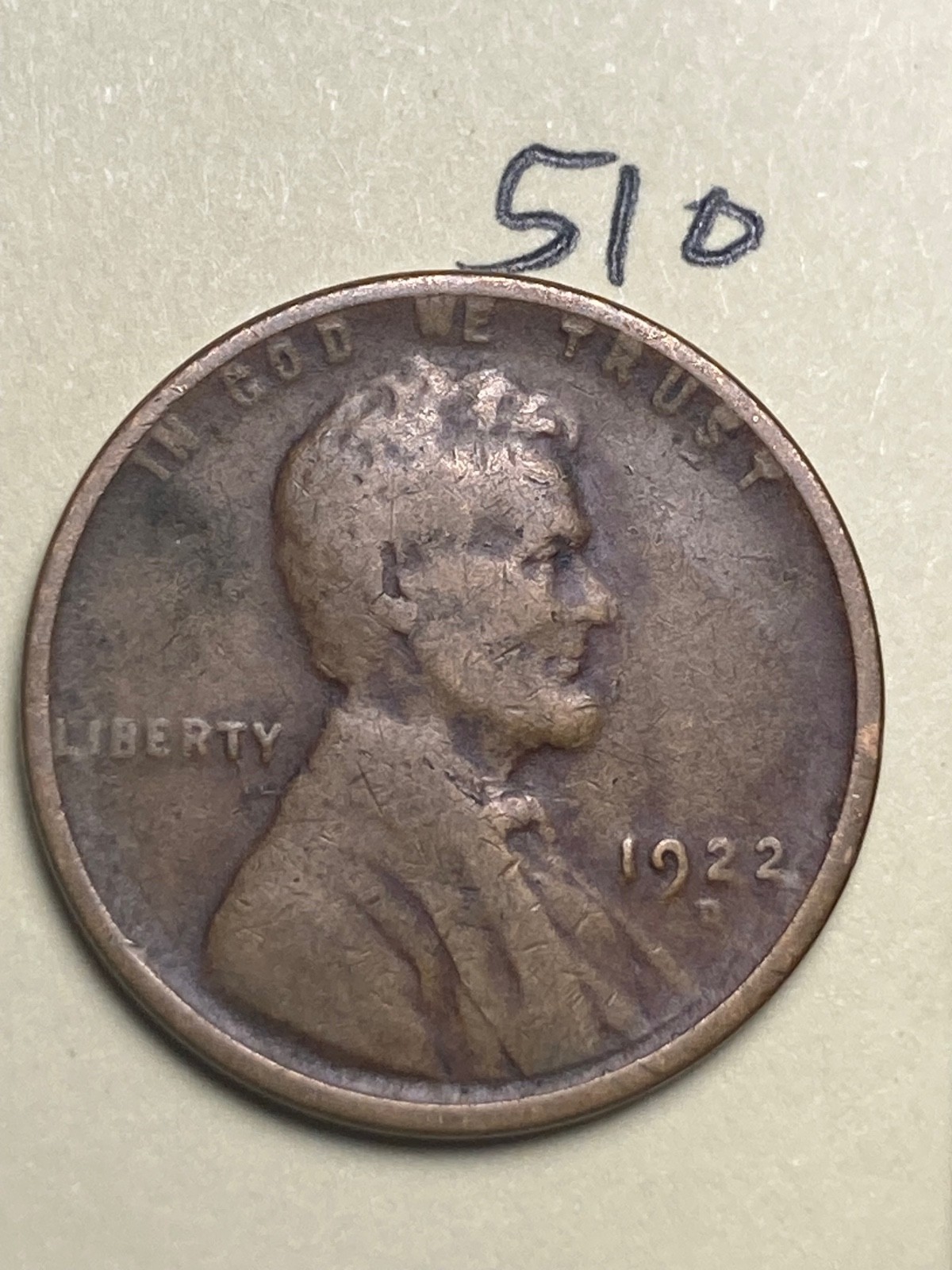 1922-D LINCOLN WHEAT CENT, LOW MINTAGE SEMI-KEY DATE, #510 1922-D LINCOLN WHEAT CENT, LOW MINTAGE SEMI-KEY DATE, #510
