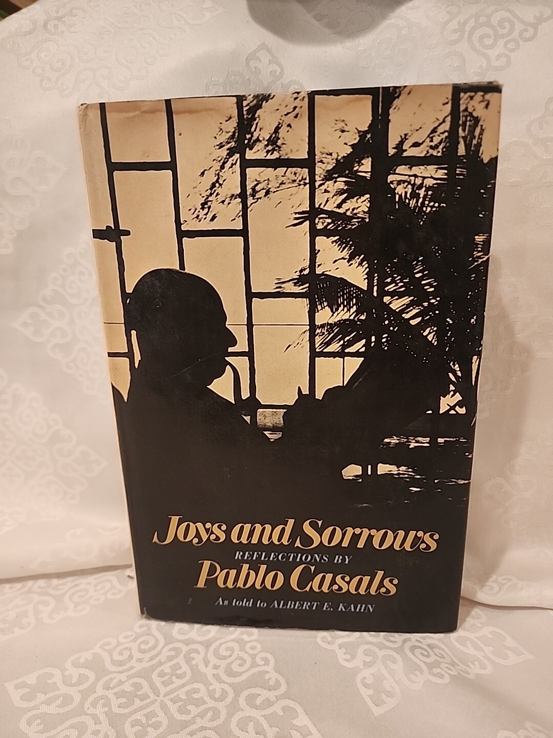  Joys and Sorrows Reflections by Pablo Casals/ Albert Kahn SIGNED First Edition 
