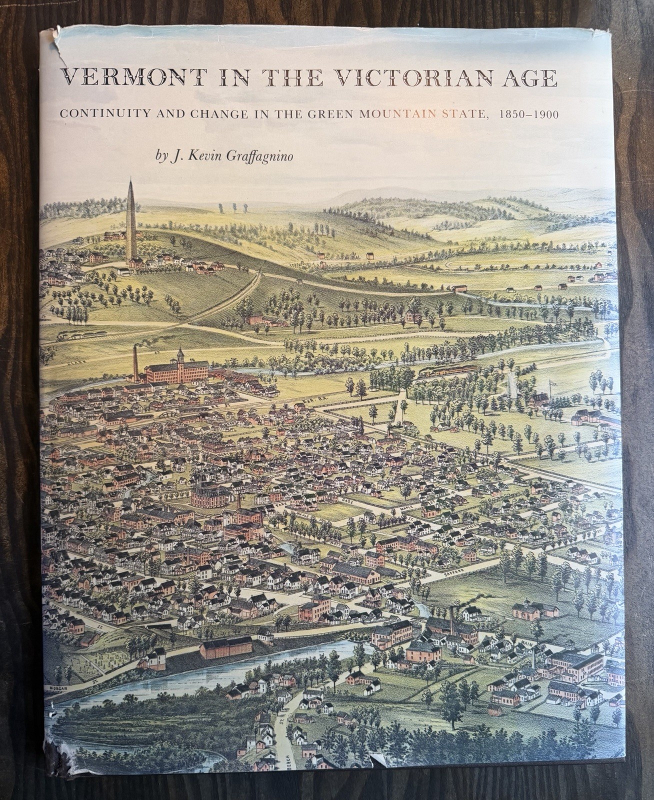 RARE Vermont in the Victorian Age: Continuity and Change by J. Kevin Graffagnino RARE Vermont in the Victorian Age: Continuity and Change by J. Kevin Graffagnino